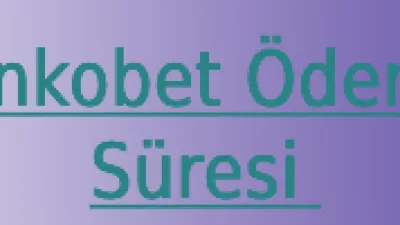 Bankobet Ödeme Süresi